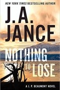J. A Jance - Nothing to Lose