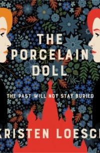 Kristen Loesch - The Porcelain Doll
