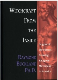 Рэймонд Бакленд - Witchcraft From the Inside