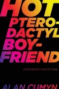 Алан Камин - Hot Pterodactyl Boyfriend