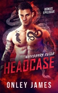 Onley James - HEADCASE: bonus epilogue