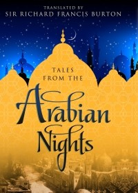 Ричард Фрэнсис Бертон - Tales from the Arabian Nights (A2)