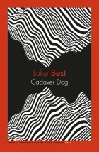 Люк Бест - Cadaver Dog