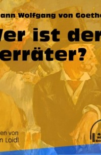 Wer ist der Verr?ter?