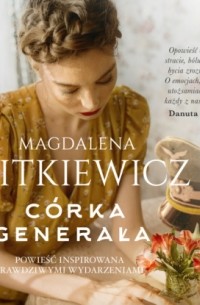 Магдалена Виткевич - Cóka generała