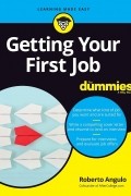 Roberto  Angulo - Getting Your First Job For Dummies