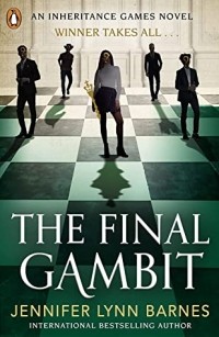 Jennifer Lynn Barnes - The Final Gambit