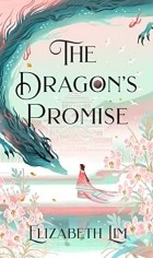 Элизабет Лим - The Dragon&#039;s Promise