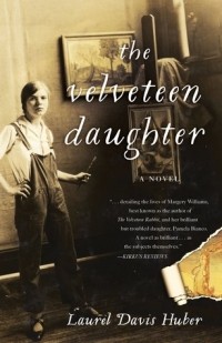 Laurel Davis Huber - The Velveteen Daughter