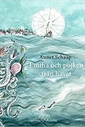 Аннет Схап - Emilia och pojken från havet