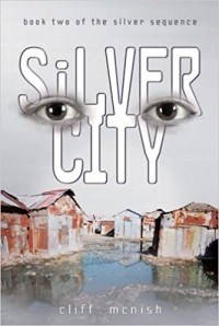 Cliff McNish - The Silver City