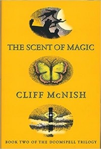 Cliff McNish - The Scent of Magic