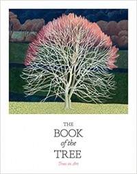Angus Hyland - The Book of the Tree: Trees in Art Paperback