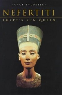 Nefertiti: Egypt's Sun Queen