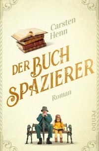 Карстен Себастиан Хенн - Der Buchspazierer