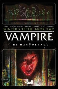  - Vampire: The Masquerade Vol. 2: The Mortician's Army