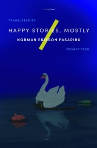 Norman Erikson Pasaribu - Happy Stories, Mostly