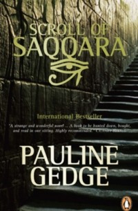 Pauline Gedge - Scroll of Saqqara