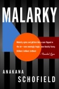 Анакана Шофилд - Malarky