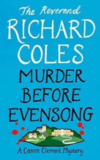 Richard Coles - Murder Before Evensong