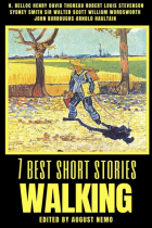 без автора - 7 best short stories - Walking