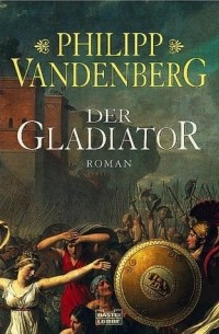 Der Gladiator
