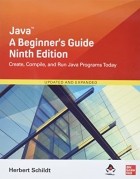 Herbert Schildt - Java: A Beginner's Guide, Ninth Edition