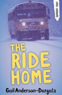 Гейл Андерсон-Даргац - The Ride Home