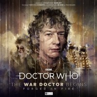  - Doctor Who: The War Doctor Begins: Forged in Fire