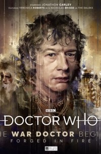  - Doctor Who: The War Doctor Begins: Forged in Fire