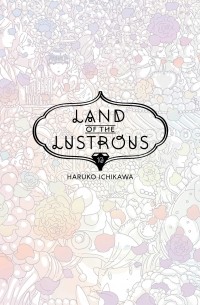 Haruko Ichikawa - Land of the Lustrous Vol. 10