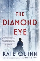 Kate Quinn - The Diamond Eye
