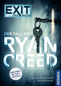  - EXIT - Das Buch: Der Fall des Ryan Creed