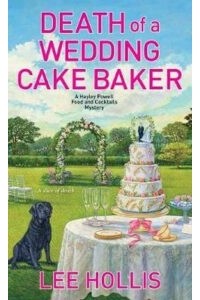 Ли Холлис - Death of a Wedding Cake Baker