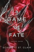 Скарлетт Сент-Клэр - A Game of Fate