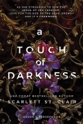 Скарлетт Сент-Клэр - A Touch of Darkness
