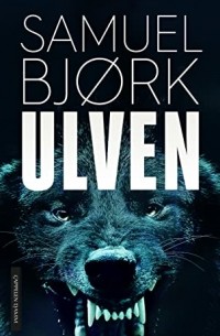 Samuel Bjørk - Ulven