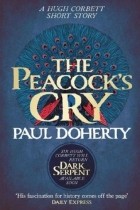 Paul Doherty - The Peacock&#039;s Cry