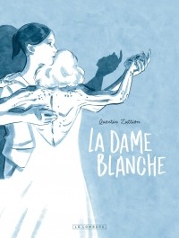Квентин Зуттьон  - La Dame Blanche