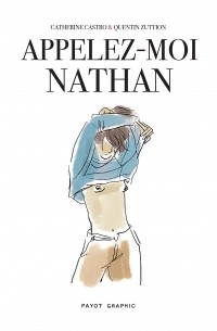 Квентин Зуттьон  - Appelez-moi Nathan