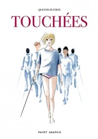 Квентин Зуттьон  - Touchées