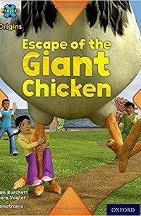 Escape of the Giant Chicken