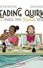 - Reading Quirks: Weird Things that Bookish Nerds Do!