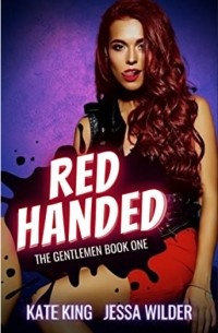 - Red Handed