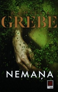 Kamilla Grebe - Nemaņa