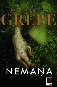 Kamilla Grebe - Nemaņa