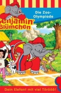 Benjamin Bl?mchen, Folge 104: Die Zoo-Olympiade