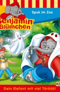 Benjamin Bl?mchen, Folge 136: Spuk im Zoo