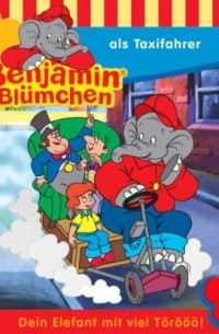 Benjamin Bl?mchen, Folge 68: Benjamin als Taxifahrer