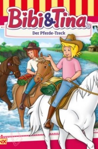Markus Dittrich - Bibi & Tina, Folge 81: Der Pferde-Treck